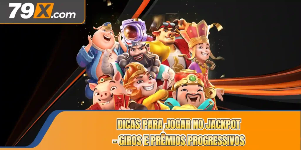 Dicas Para Jogar No Jackpot - Giros E Prêmios Progressivos